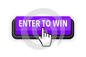 Enter to win button with cursor. Pointer click. Vector web button.