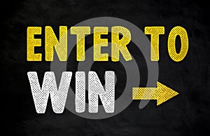 Enter to win - chalkboard concept