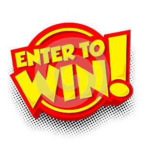 Enter to win on circle bubble