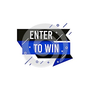 Enter to win icon and label. Poster template design for social media post or website banner. Vector illustration with origami and