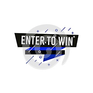 Enter to win icon and label. Poster template design for social media post or website banner. Vector illustration with origami and