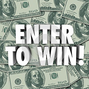 Enter To Win Money Dollars Background Contest Raffle Prize Award