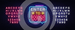 Enter to Win Neon Text Vector. Enter to Win neon sign, design template, modern trend design, night neon signboard, night
