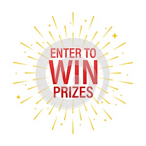 Enter to Win Prizes banner on white background. Vector stock illustration