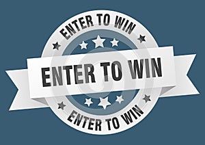 enter to win round ribbon isolated label. enter to win sign.