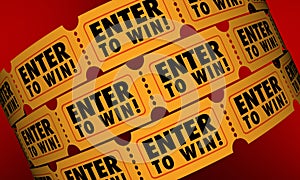 Enter to Win Tickets Contest Raffle Drawing Lottery Chance