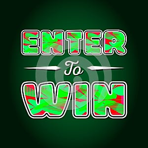 Enter to Win Vector Sign