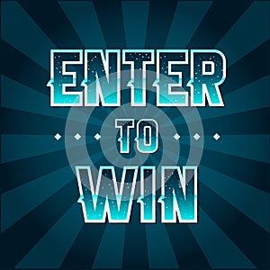 Enter to Win Vector Sign