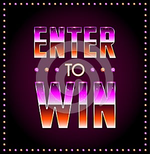 Enter to Win Vector Sign