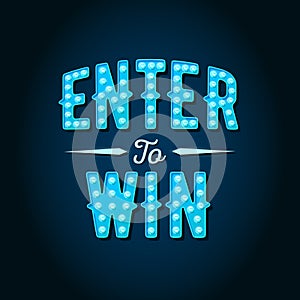 Enter to Win Vector Sign, Win Prize