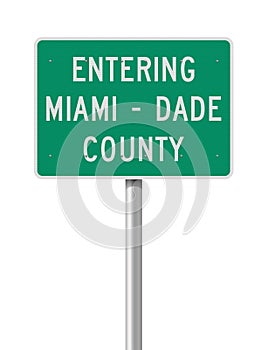Entering Miami-Dade County road sign