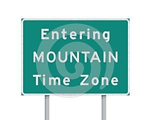 Entering Mountain Time Zone road sign