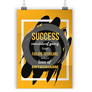 Enthusiasm is the key to all success. Rough poster design. Vector phrase on dark background. Best for posters, cards