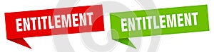 entitlement banner. entitlement speech bubble label set.