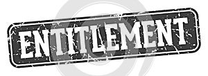 entitlement rectangular sign. entitlement stamp