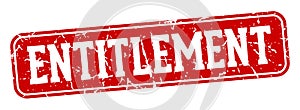 entitlement rectangular sign. entitlement stamp