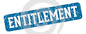 entitlement rectangular sign. entitlement stamp