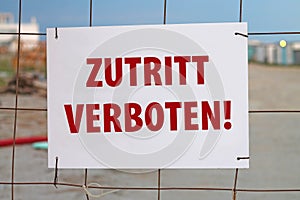 Entrance is prohibited sign. In German  language.