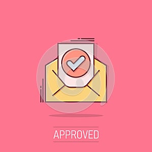 Envelope with confirmed document icon in comic style. Verify cartoon vector illustration on isolated background. Receive splash