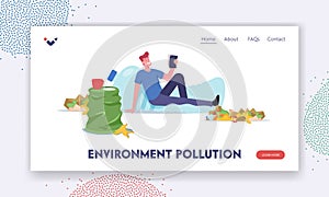 Environment Pollution Landing Page Template. Male Character Live in Garbage, Man Sit on Huge Plastic Bottle with Trash