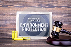Environment Protection, Regulations and Compliance concept