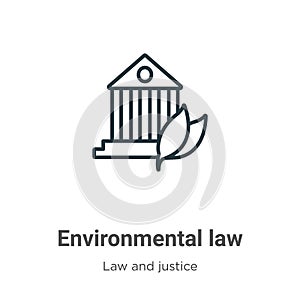 Environmental law outline vector icon. Thin line black environmental law icon, flat vector simple element illustration from