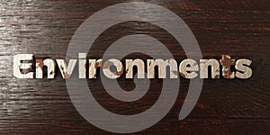 Environments - grungy wooden headline on Maple - 3D rendered royalty free stock image