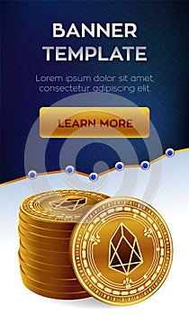 EOS. Stack of golden coins with EOS symbol. Cryptocurrency editable banner template. 3D isometric Physical golden coins. Crypto cu
