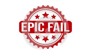 Epic Fail Rubber Stamp. Epic Fail Rubber Grunge Stamp Seal Vector Illustration