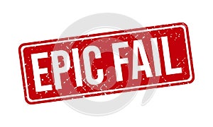 Epic Fail Rubber Stamp. Epic Fail Rubber Grunge Stamp Seal Vector Illustration