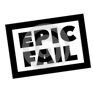 EPIC FAIL stamp on white