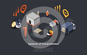 Epidemic Of Overproduction And Global World Crisis. Oversupply of Goods On Market as a Consequence of Economic Crisis