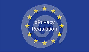 EPrivacy regulation on european union flag