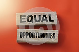 Equal Opportunities words on wooden blocks. Equality concept