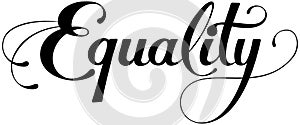 Equality - custom calligraphy text photo