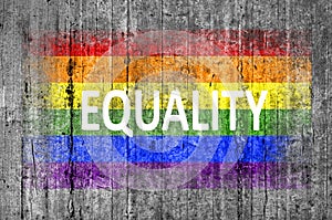 Equality and LGBT flag painted on background texture gray concrete