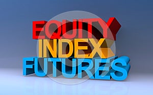 equity index futures on blue photo