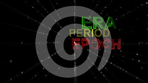 Era, Period, Epoch as Concept Words