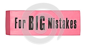 Eraser For Big Mistakes photo