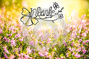 Erica Flower Field, Calligraphy Danke Means Thank You