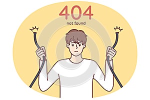 Eror 404 with sad man holding broken wire and having trouble accessing internet site