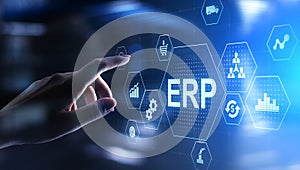 ERP - Enterprise resource planning business and modern technology concept on virtual screen.