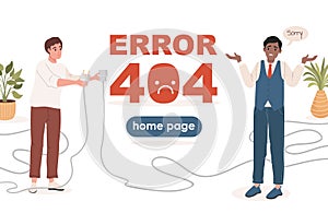 Error 404 landing page vector flat template with text space. Man holding unplugged cable, another man saying sorry.