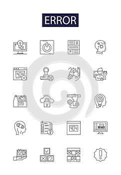 Error line vector icons and signs. Fault, Slip, Misstep, Blunder, Blemish, Defect, Flaw, Glitch outline vector