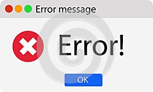 Error message computer window alert popup. System error sign. Window operating system error warning. flat style