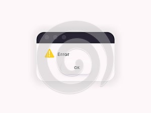 Error message. System alert window. Bug notification popup