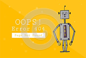 Error 404. Page not found. Design template with text and Robot. Illustration for a website. Oops the problem of connection.