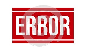 Error Rubber Stamp. Error Rubber Grunge Stamp Seal Vector Illustration