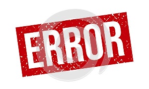 Error Rubber Stamp. Error Rubber Grunge Stamp Seal Vector Illustration