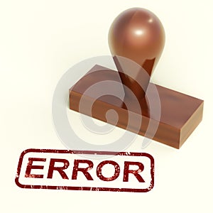 Error Stamp Shows Mistake Fault Or Defects